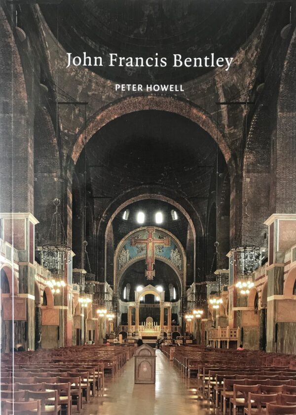 John Francis Bentley by Peter Howell